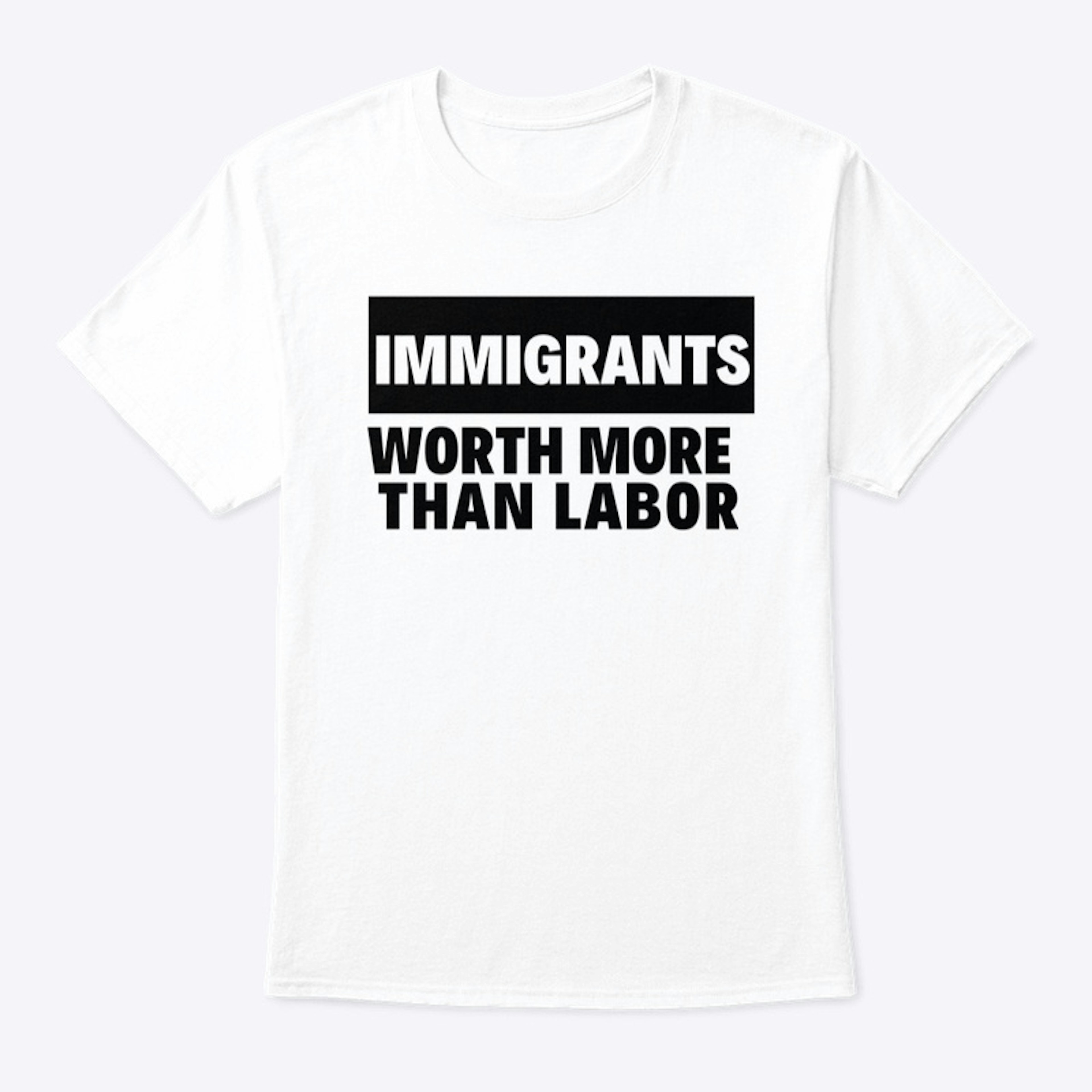 Immigrants T-Shirt