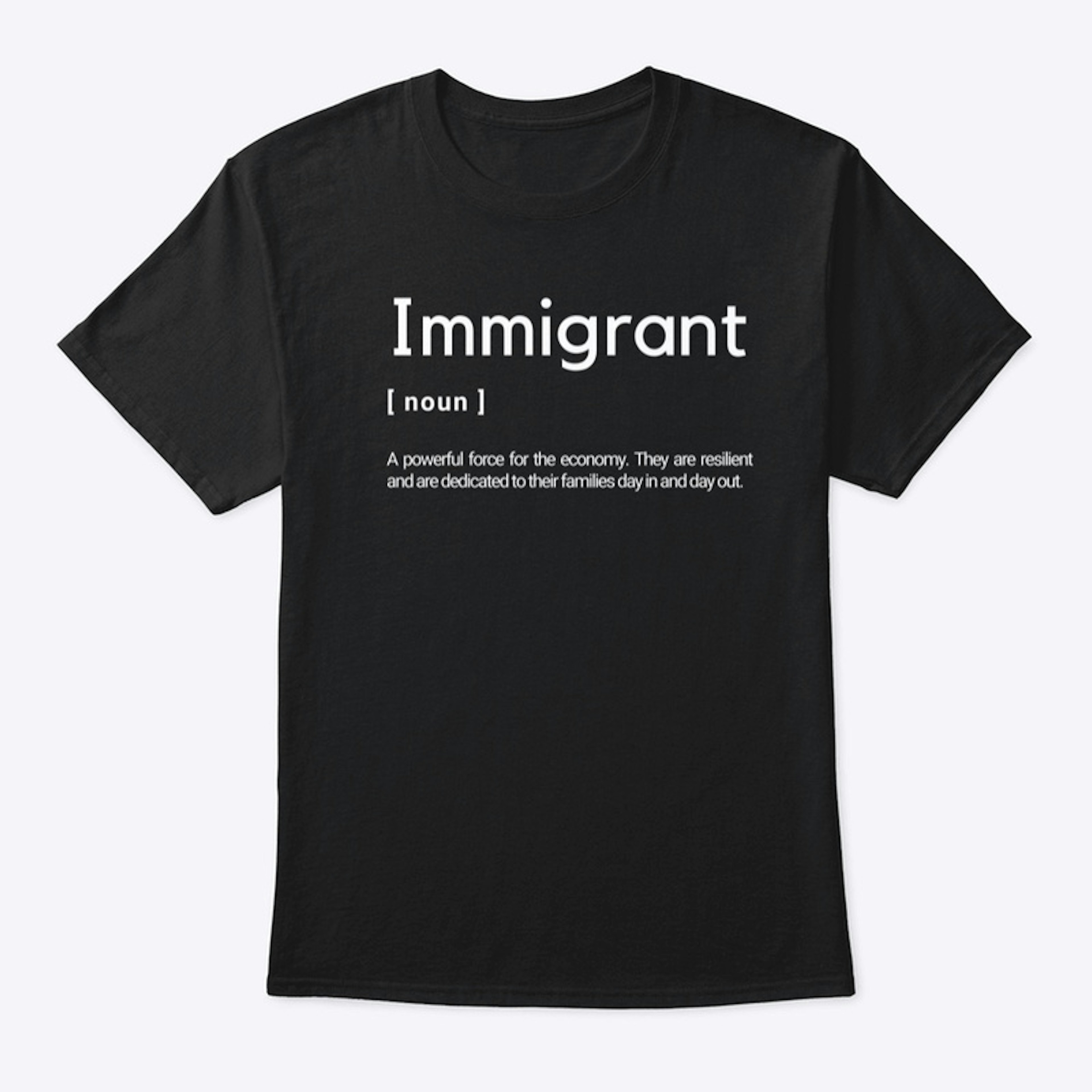 Immigrant T-Shirt