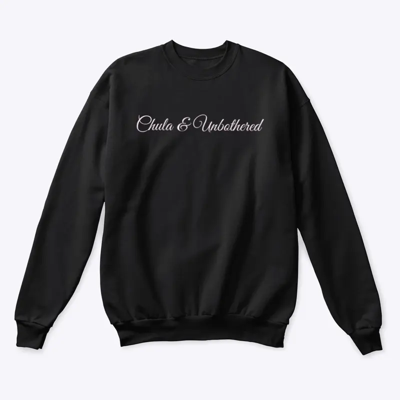 Chula & Unbothered Sweatshirt 