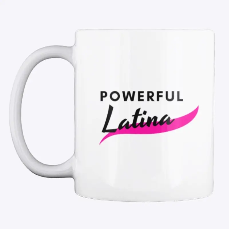 Powerful Latina Mug