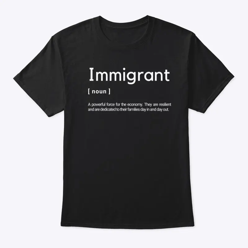 Immigrant T-Shirt